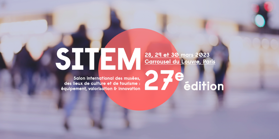 Join us at SITEM, the international trade show for museums, from March 28th until March 30th at the Carrousel du Louvre in Paris (booth A19-B21)!